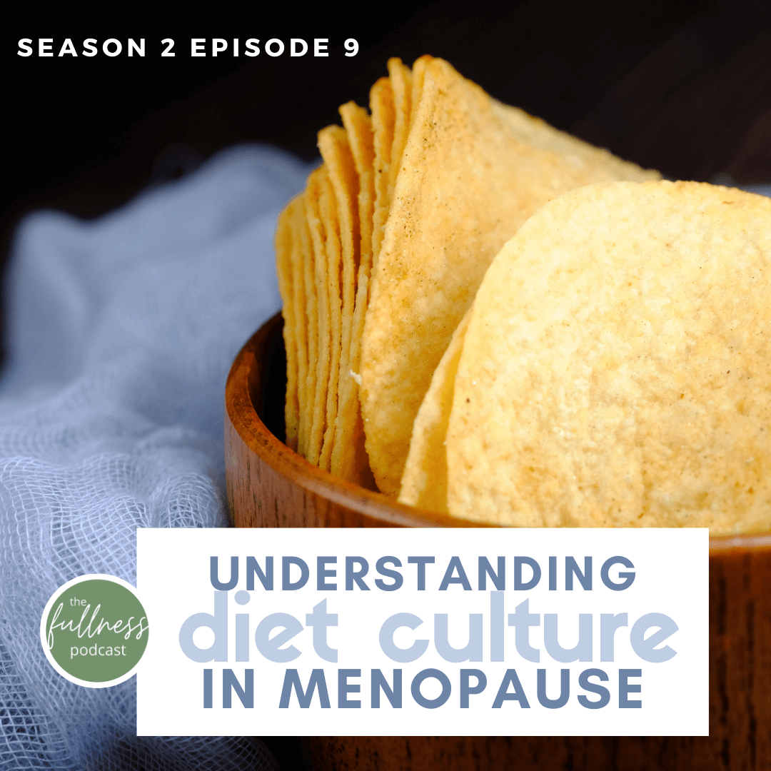 Understanding Diet Culture in Menopause