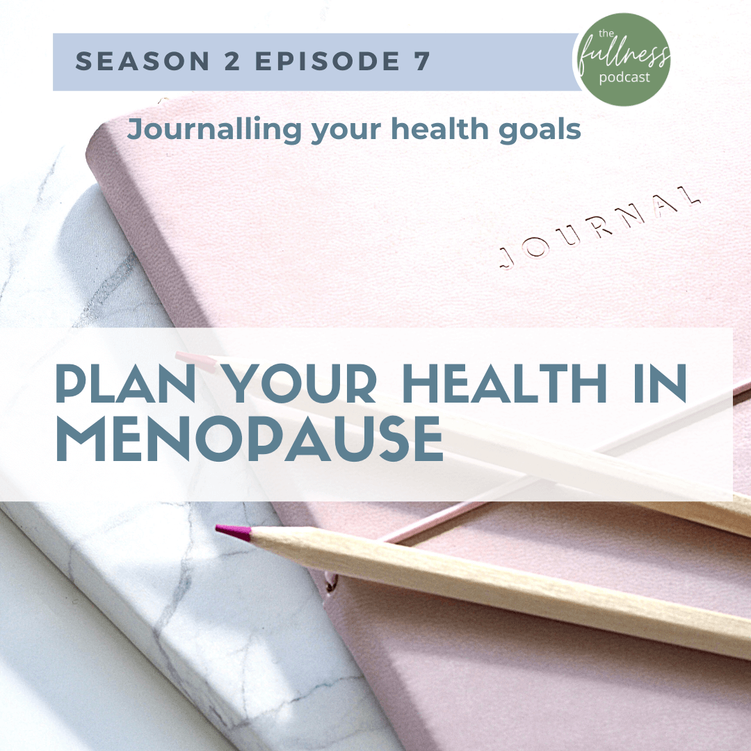 Realistic, Meaningful and Purposeful Health Goals in Menopause