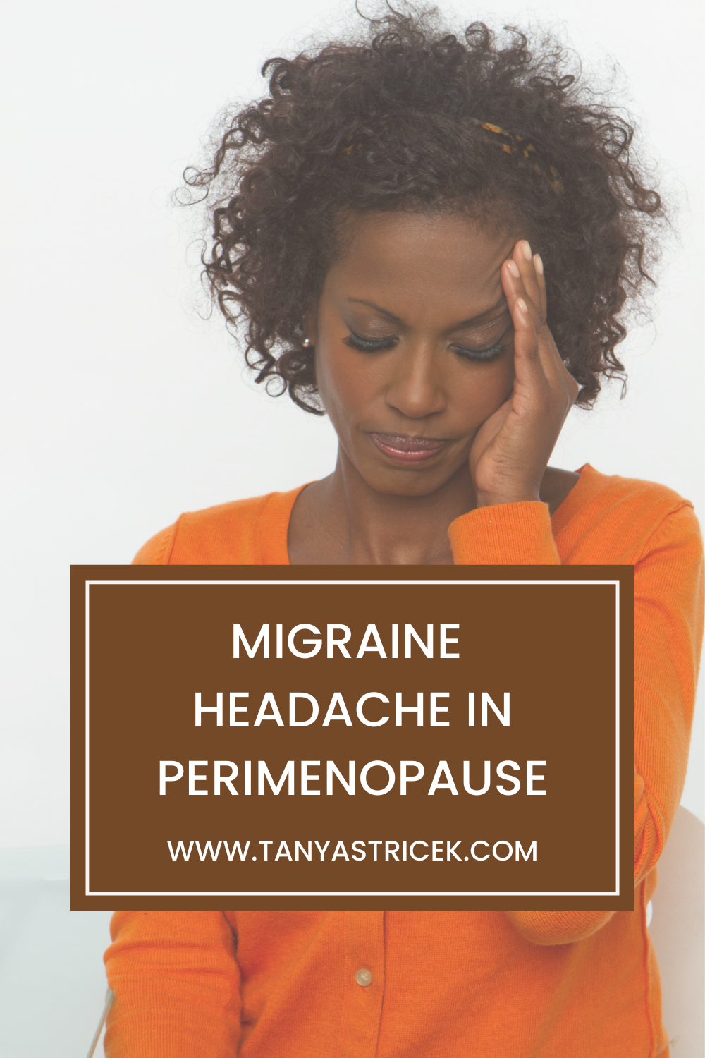 11 Causes of Migraine Headache in Perimenopause