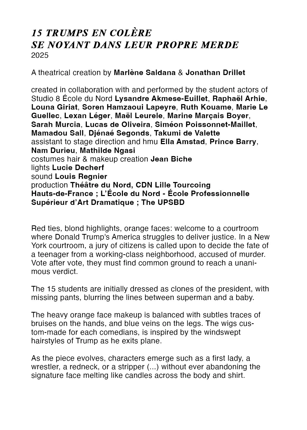 15 TRUMPS EN COLÈRE SE NOYANT DANS LEUR PROPRE MERDE - Marlène Saldana & Jonathan Drillet 2025