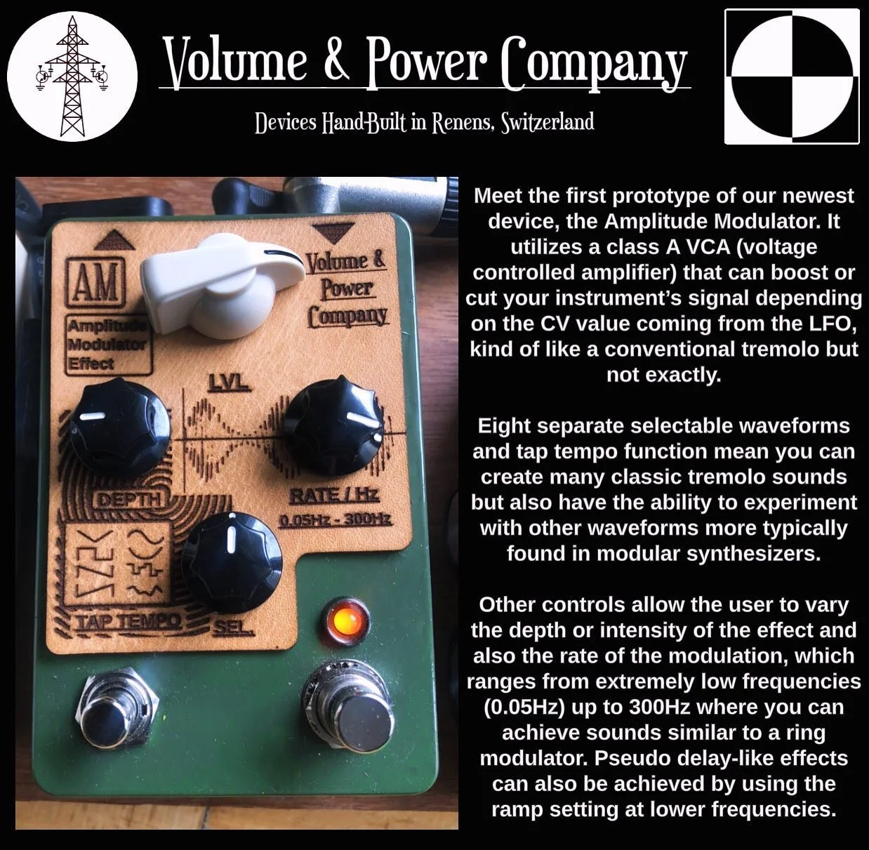 Meet the first prototype of our newest device, the Amplitude Modulator. It utilizes a class A VCA (voltage controlled amplifier) that can boost or cut your instrument&rsquo;s signal depending on the CV value coming from the LFO, kind of like a conven