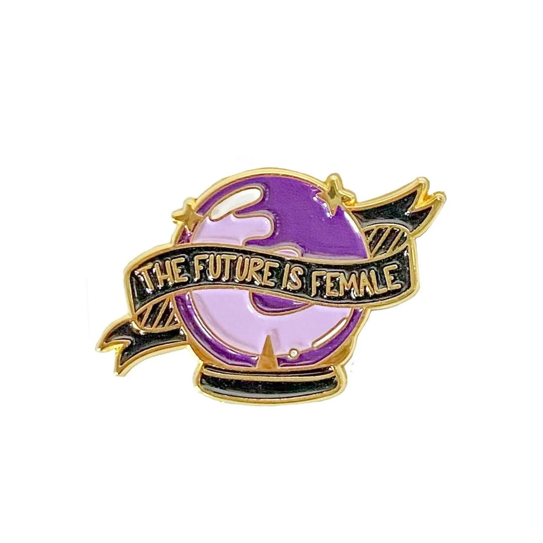 The Future Is Female Pin by Little Lovelies Studio