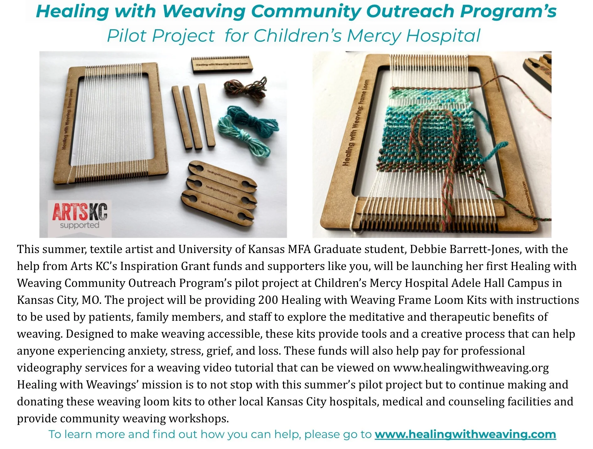  For more information, please visit  www.healingwithweaving.com  