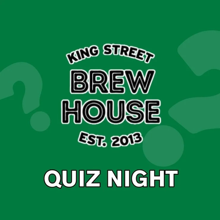King Street QUIZ Night