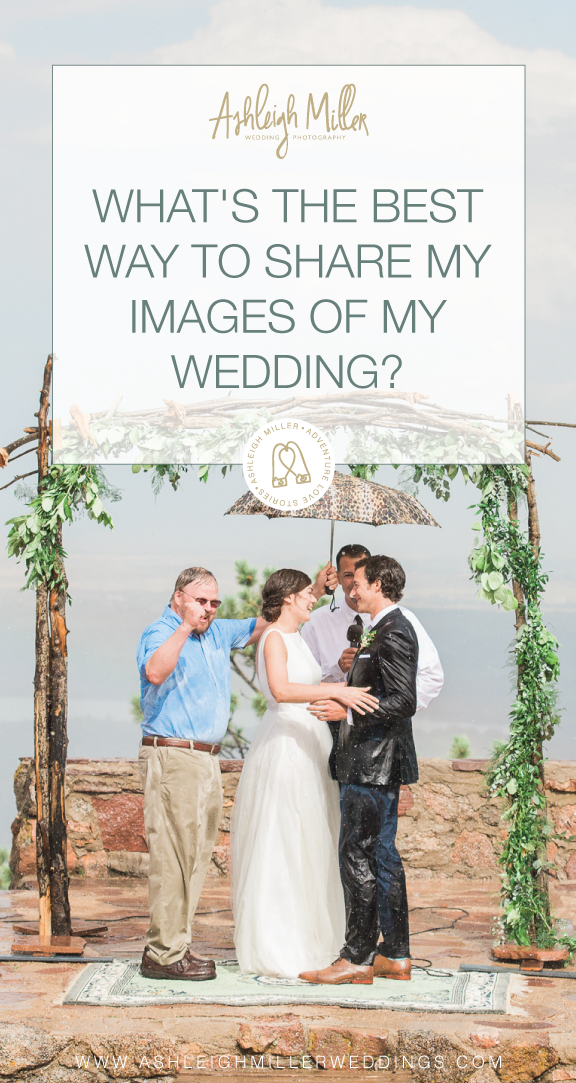 3-14-18-AshleighMillerPhotography-TipsforClients-HowToShareWeddingImages-Denver-2.png