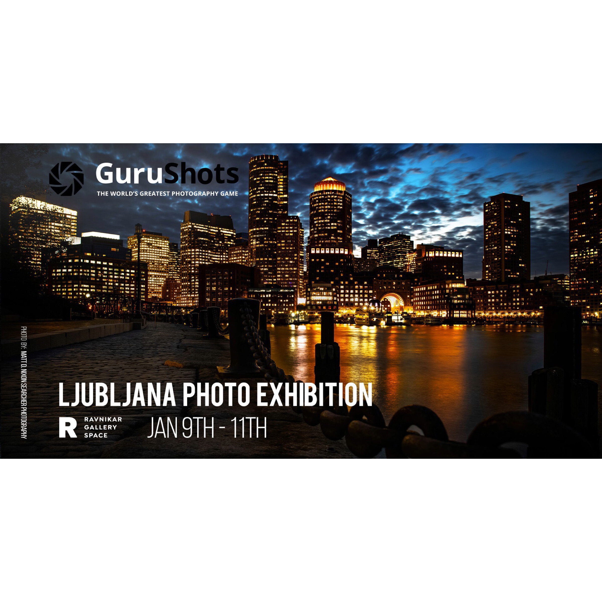 GURUSHOTS: “My Favorite Shot” @ Ravnikar Gallery, located in, Ljubljana, Slovenia
