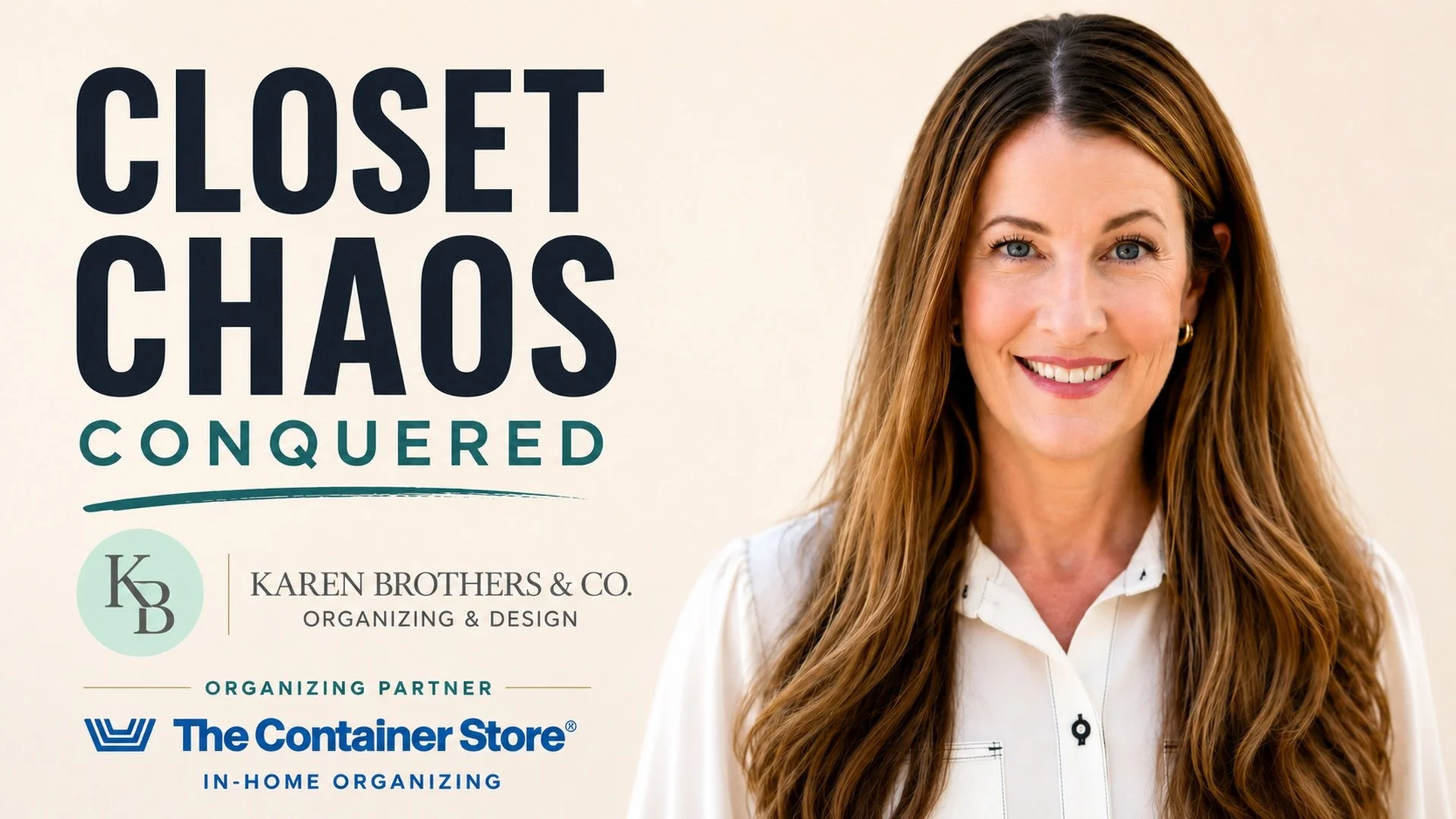 Closet Chaos, Conquered: Karen Brothers Playbook for Your Most Organized Closet Yet