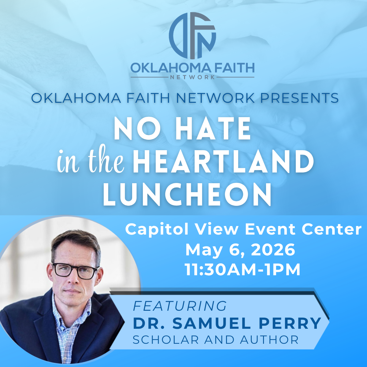 No Hate in the Heartland Luncheon — Oklahoma Faith Network