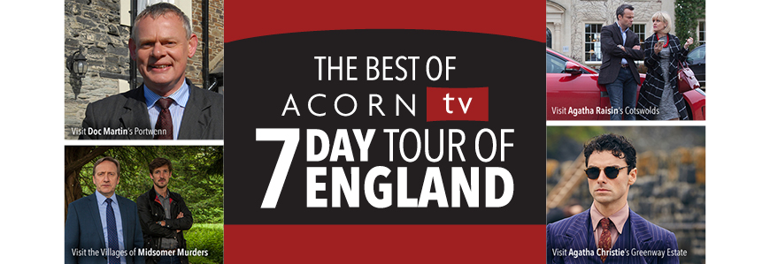 The Best of Acorn TV Tour of England