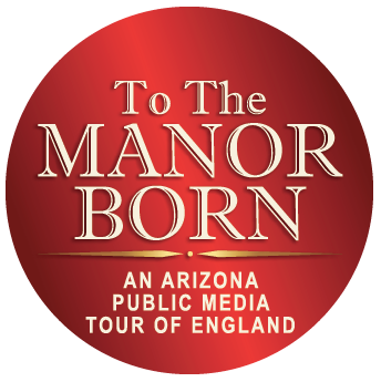 To The Manor Born, An Arizona Public Media Tour of England (2022)