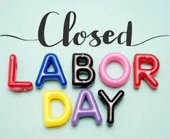 Labor Day - CLOSED