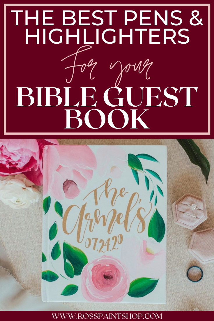 The Best Pens to Use For Your Wedding Bible Guest Book