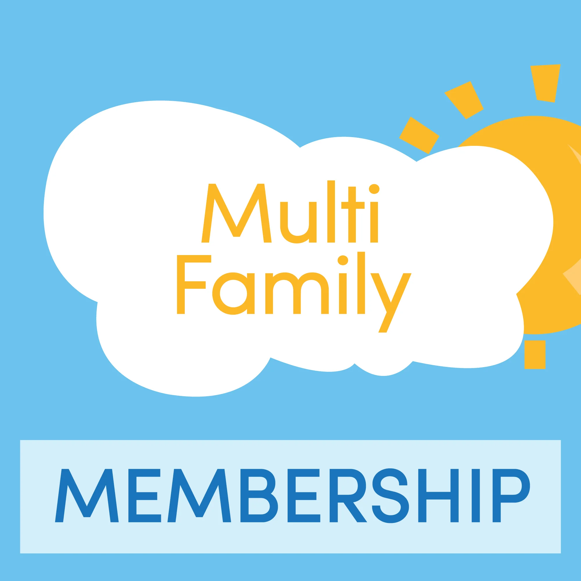 Multi Family Membership