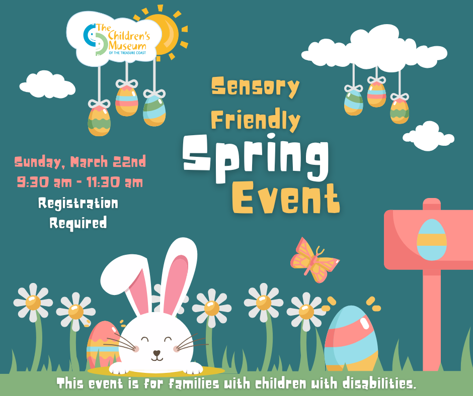 Sensory Friendly Spring Celebration
