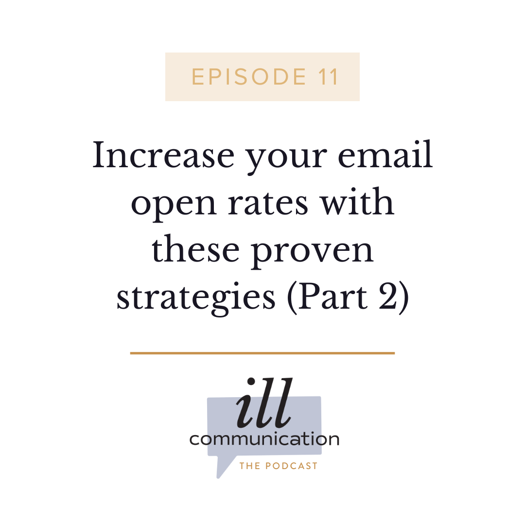 11: Increase your email open rates with these proven strategies (Part 2)