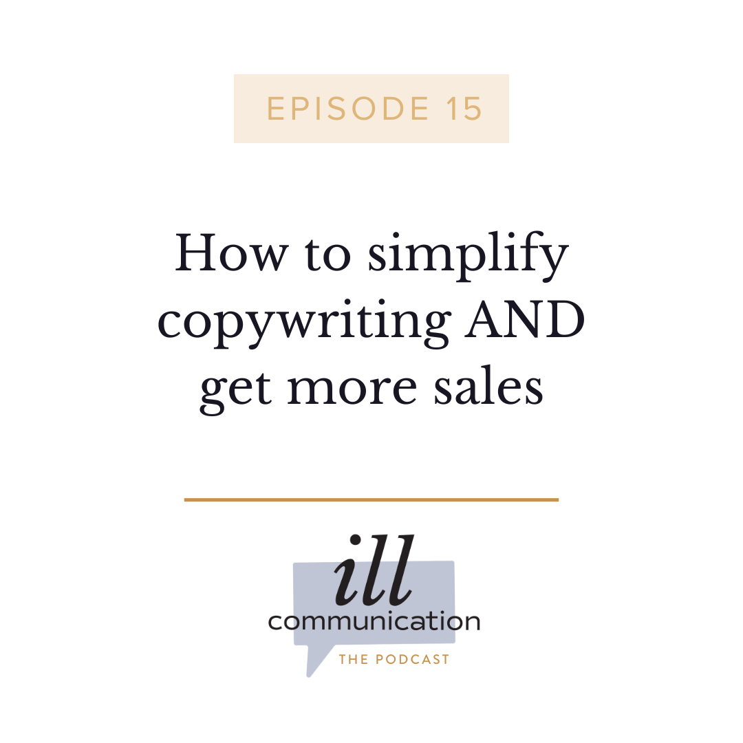 15: How to simplify copywriting AND get more sales