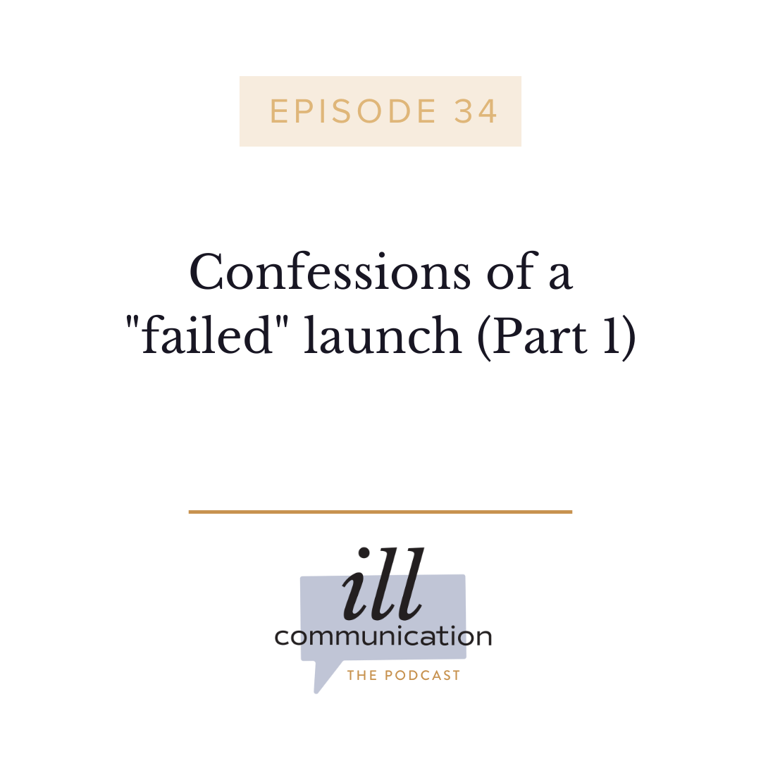 34: Confessions of a "failed" launch (Part 1)