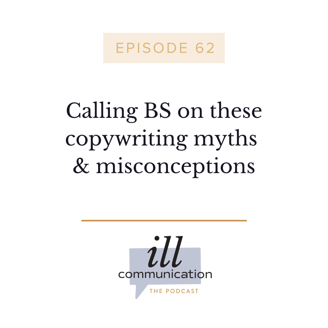 62: Calling BS on these copywriting myths &amp; misconceptions