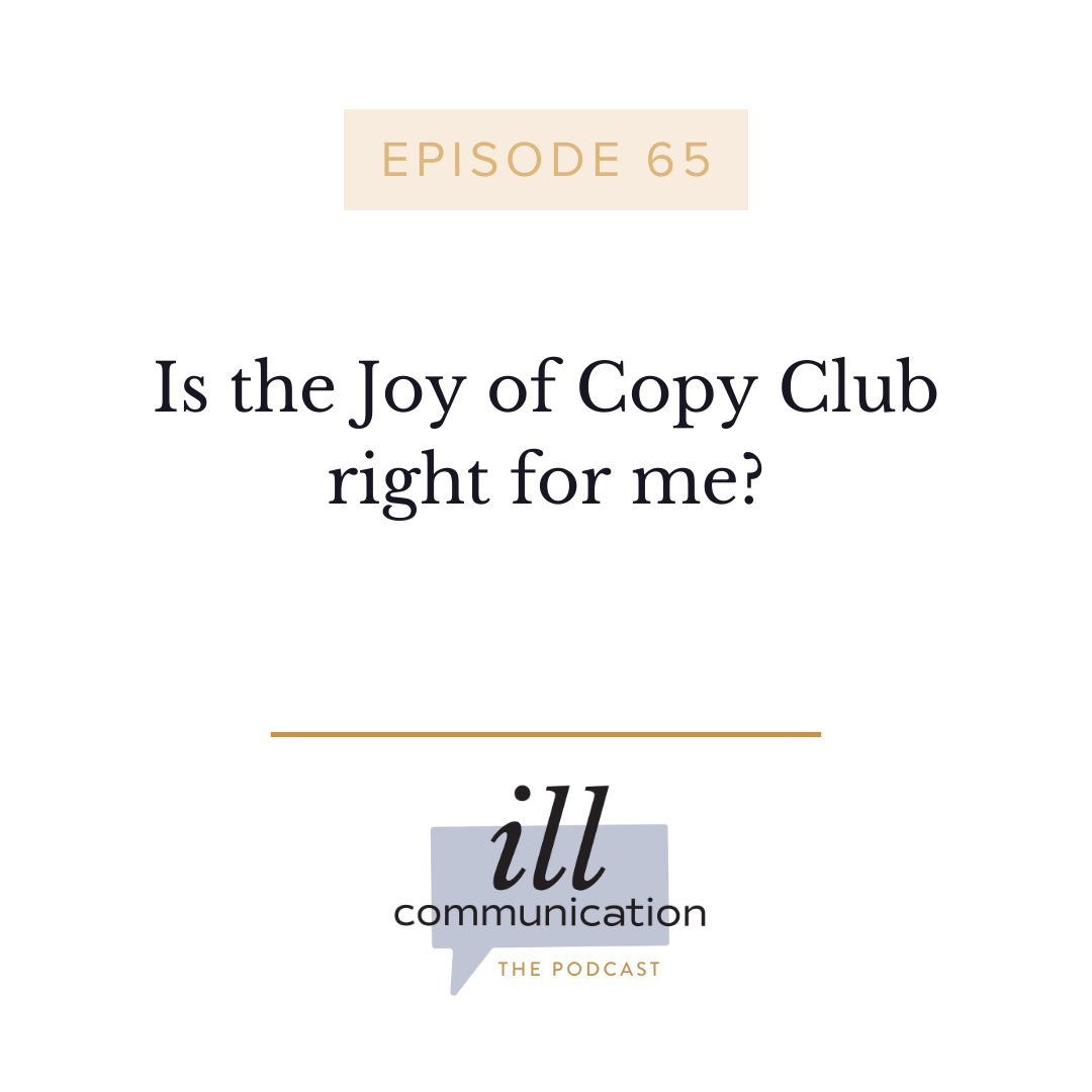 65: Is the Joy of Copy Club right for me?