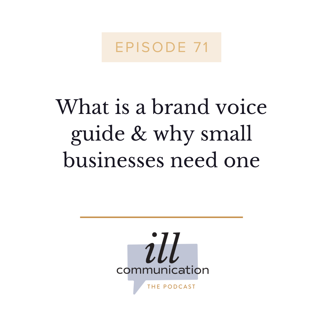 71: What is a brand voice guide &amp; why small businesses need one {Part 1}