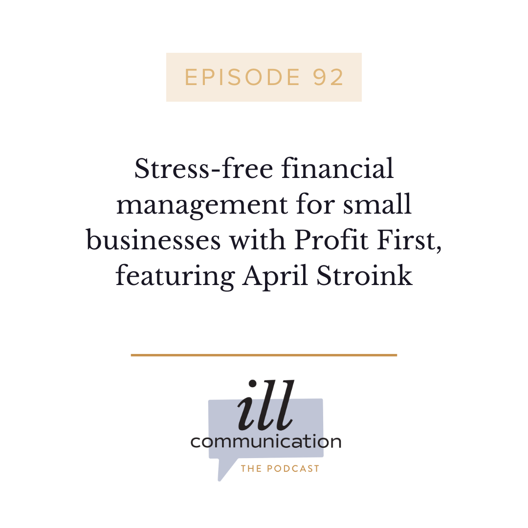 92: Stress-free financial management for small businesses with Profit First, featuring April Stroink