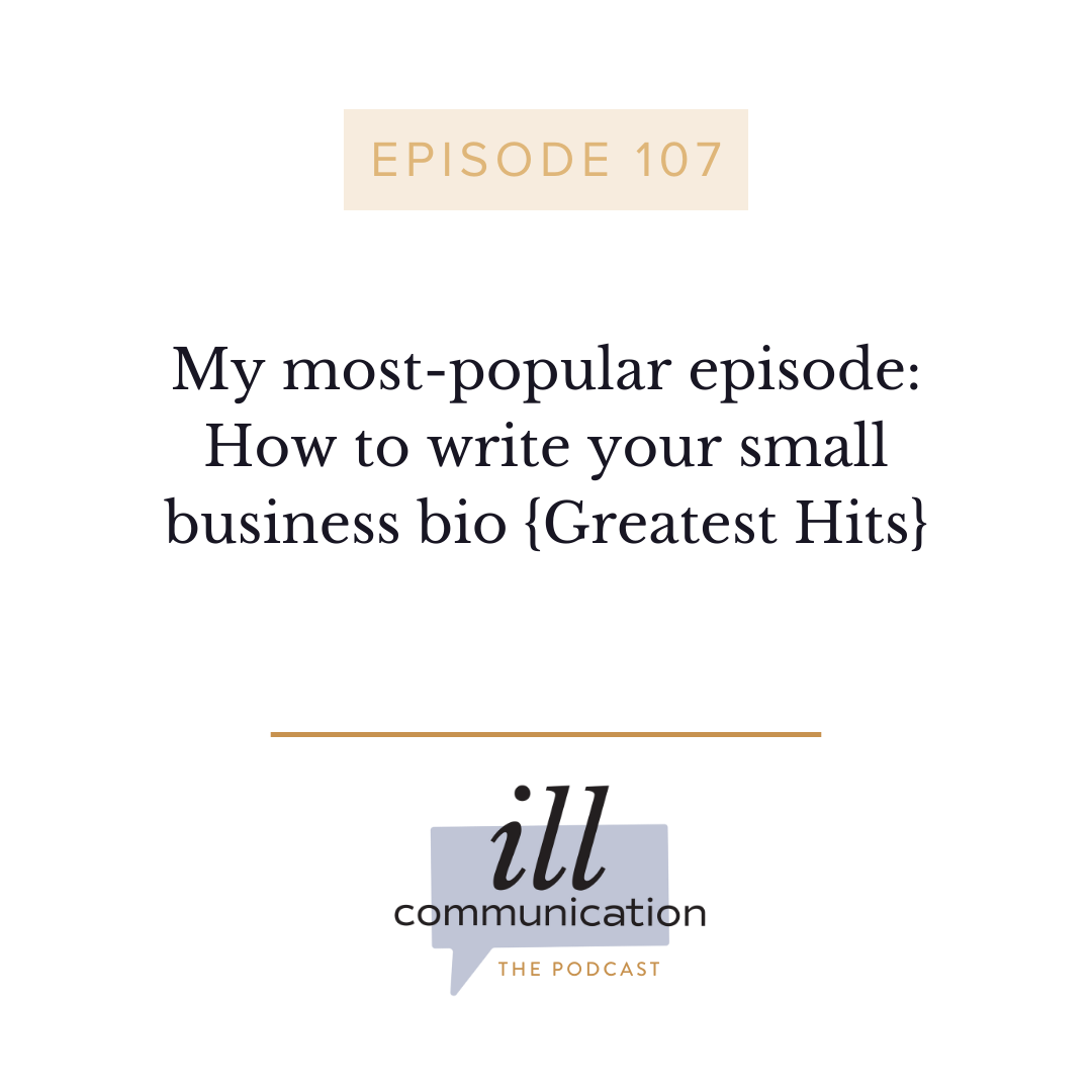 107: My most-popular episode: How to write your small business bio {Greatest Hits}