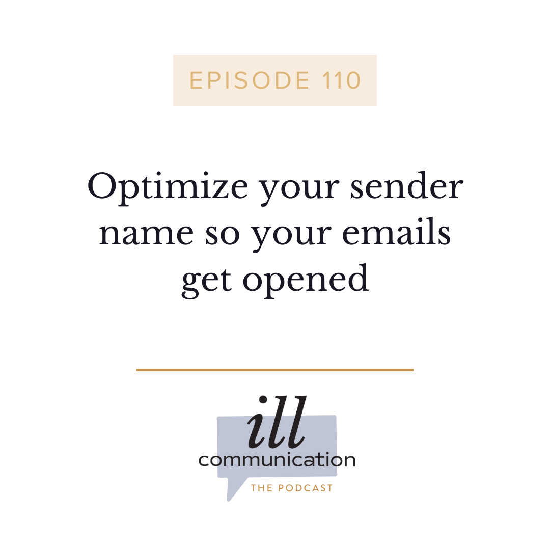 110: Optimize your sender name so your emails get opened