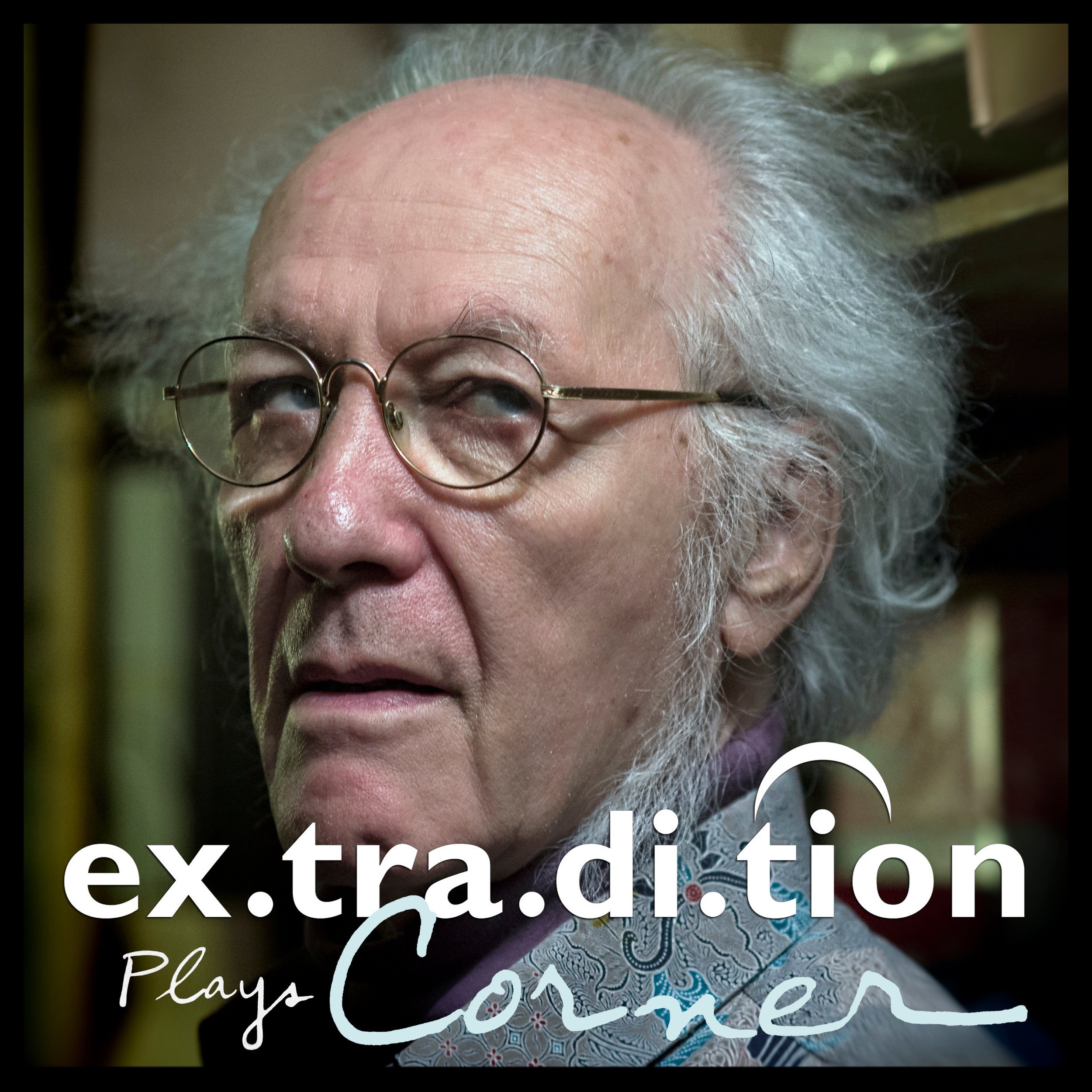 Extradition + Friends Play Philip Corner