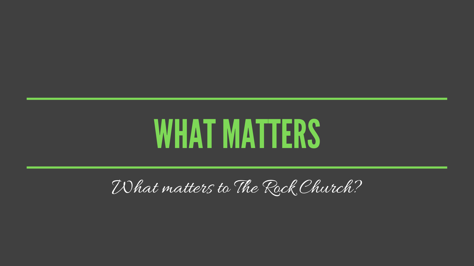 What Matters Part One: Scripture Matters