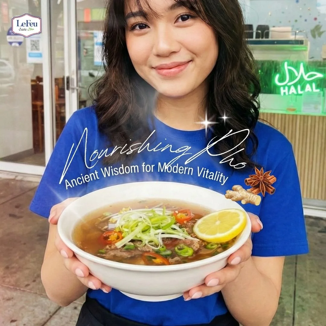 Halal Pho Melbourne | Nourishing Ancient Wisdom at Le Feu