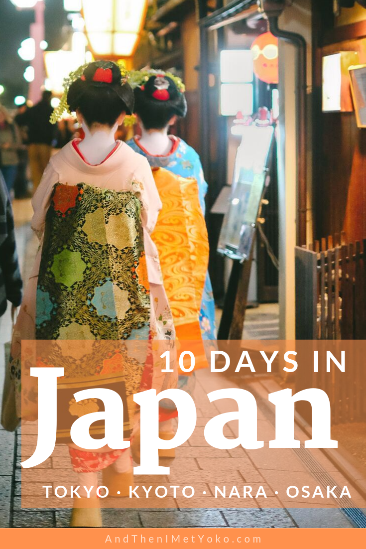 Explore Tokyo, Kyoto, Osaka and Nara in 10 days with this travel guide. Itinerary, photography, map and tips included. Travel photography and guide by © Natasha Lequepeys for "And Then I Met Yoko". #japan #japanitinerary #tokyo #travelblog #travelphotography
