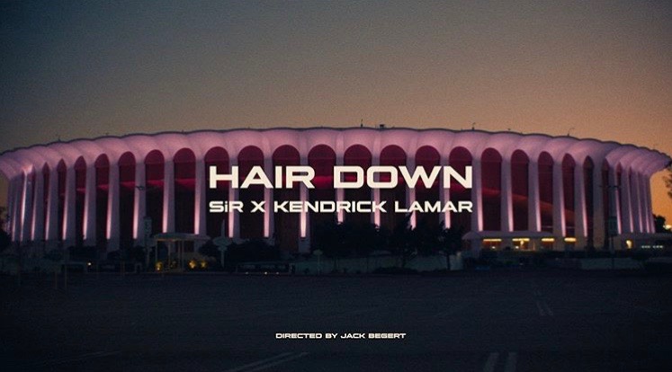 Hair Down | SiR ft. Kendrick Lamar — her productions
