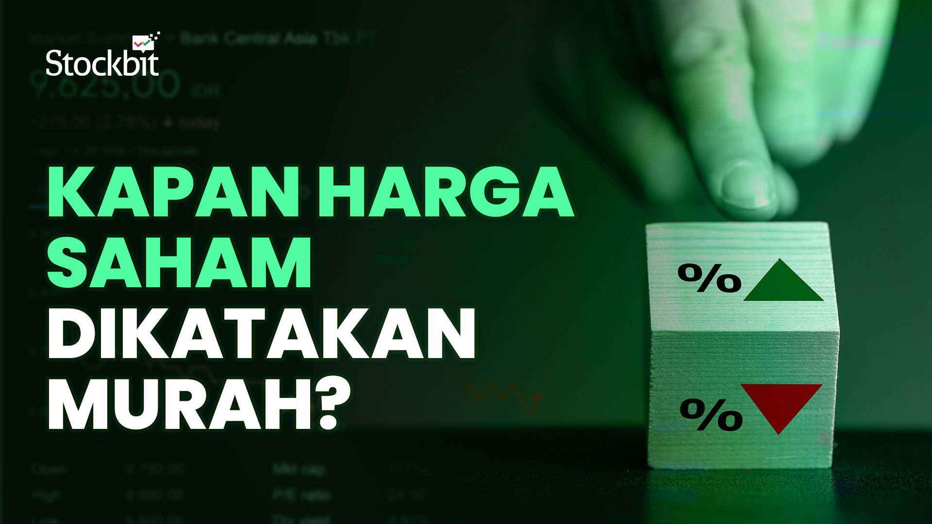 Kapan Harga Saham Dikatakan Murah?