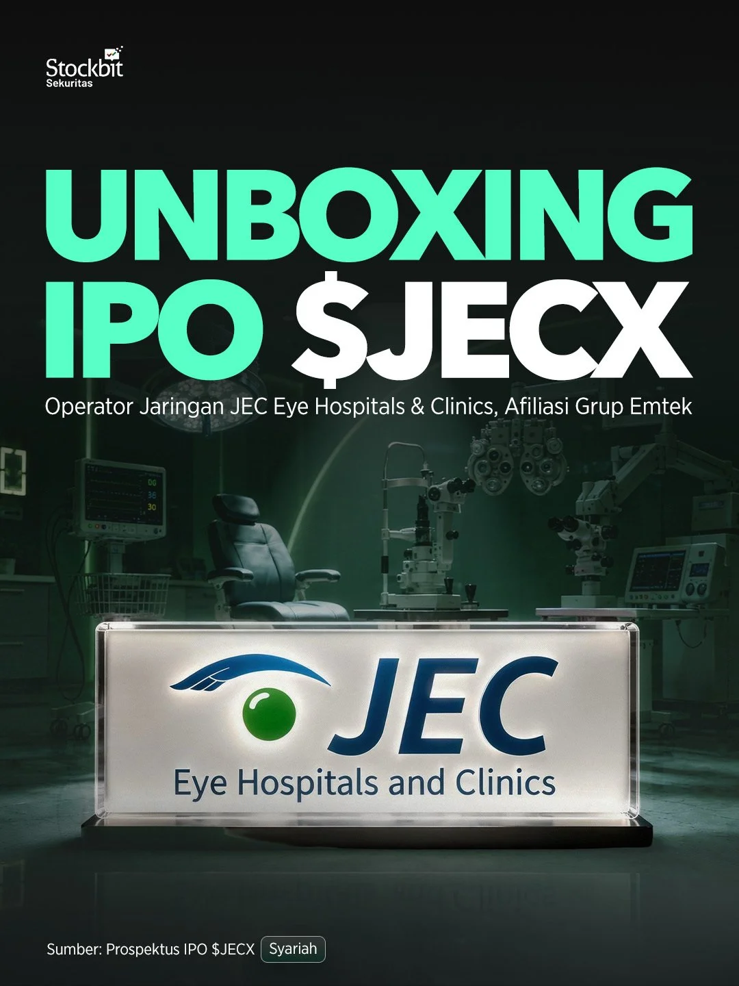 Unboxing IPO $JECX: Operator Jaringan JEC Eye Hospitals &amp; Clinics, Afiliasi Grup Emtek