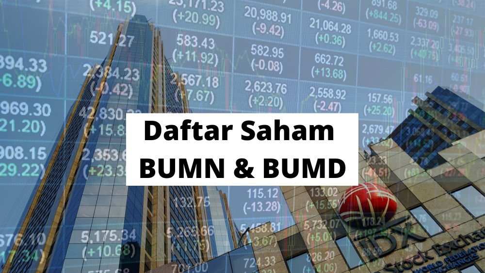 27 Daftar Saham BUMN dan BUMD di Bursa Efek Indonesia Berdasarkan Sektornya