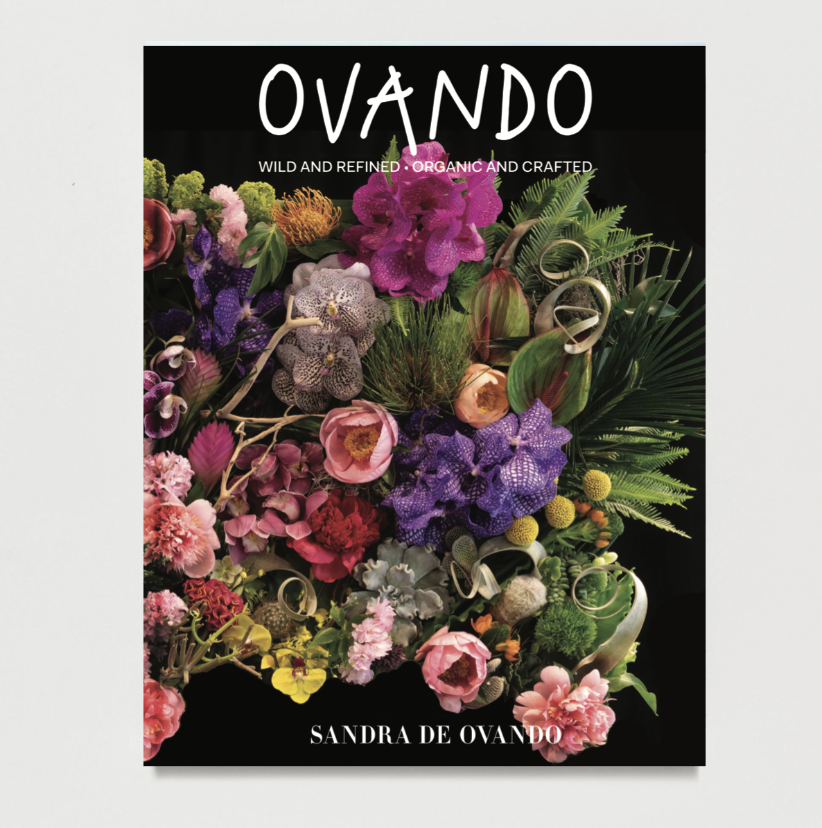 Ovando: Wild and Refined, Organic and Crafted