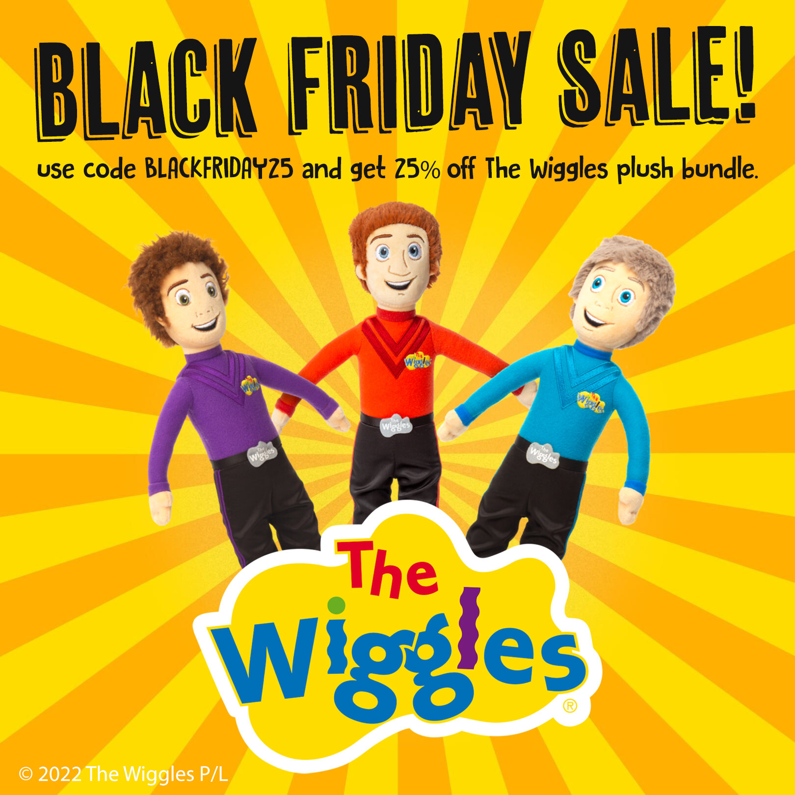 Save 25% on the Wiggles Plush Doll Bundle! Includes all 4 of our best selling Plush Dolls. Hurry, expires November 28. Promo Code: BLACKFRIDAY - Link in Bio

 #mightymojotoys #blackfridayweekend #blackfriday #plushies #blackfriday2022 #blackfridaydea