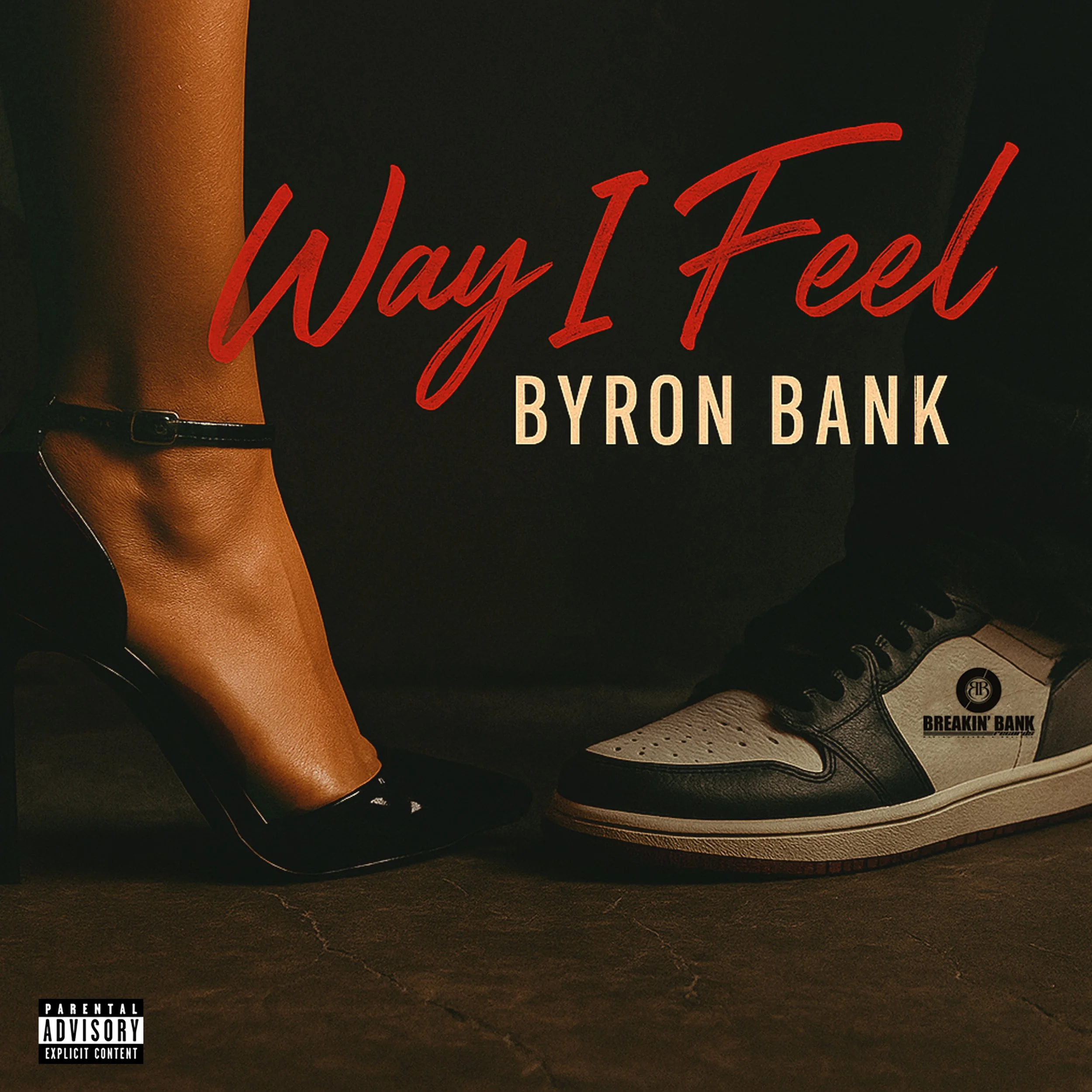 Way I Feel - Explicit Cover.jpg