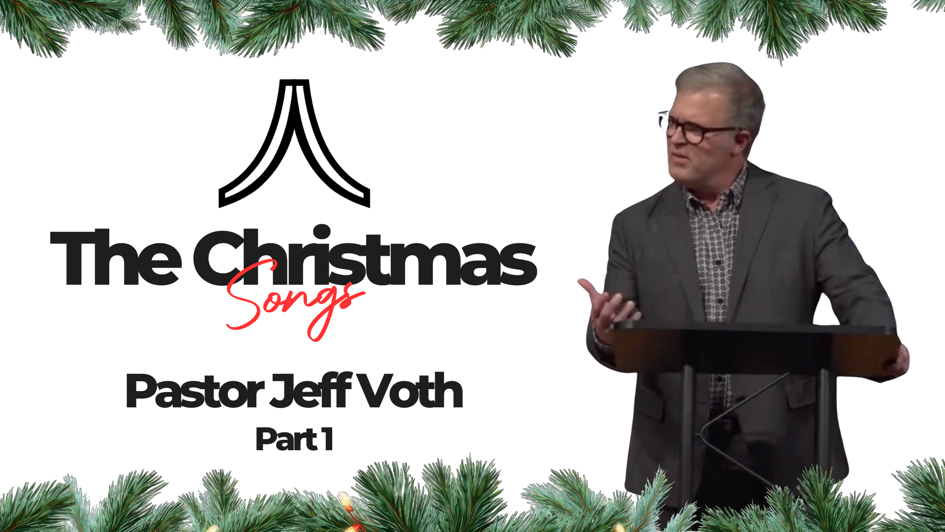 The Christmas Songs - Part 1 | Mary's Song | Pastor Jeff Voth | Church 3434