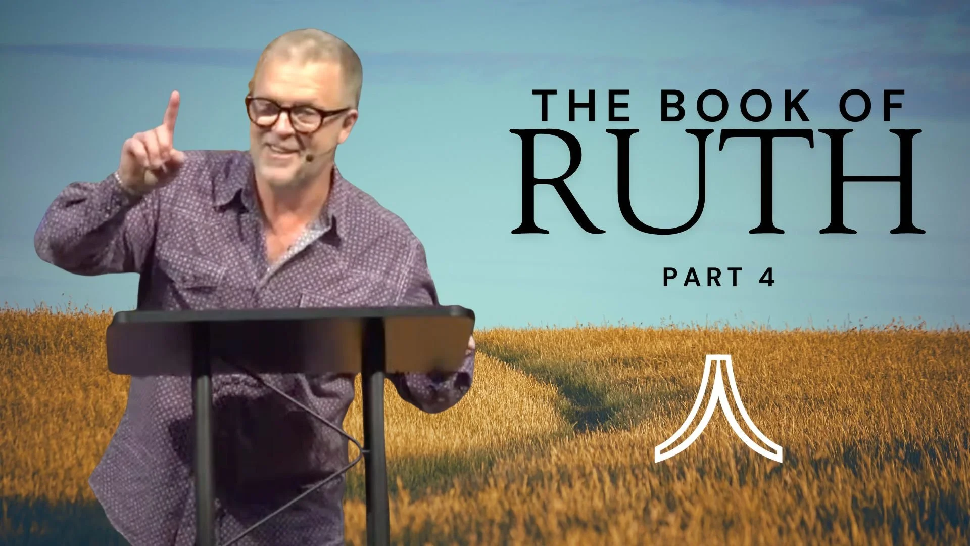 The Book of Ruth | Part 4 | Pastor Jeff Voth | Church 3434