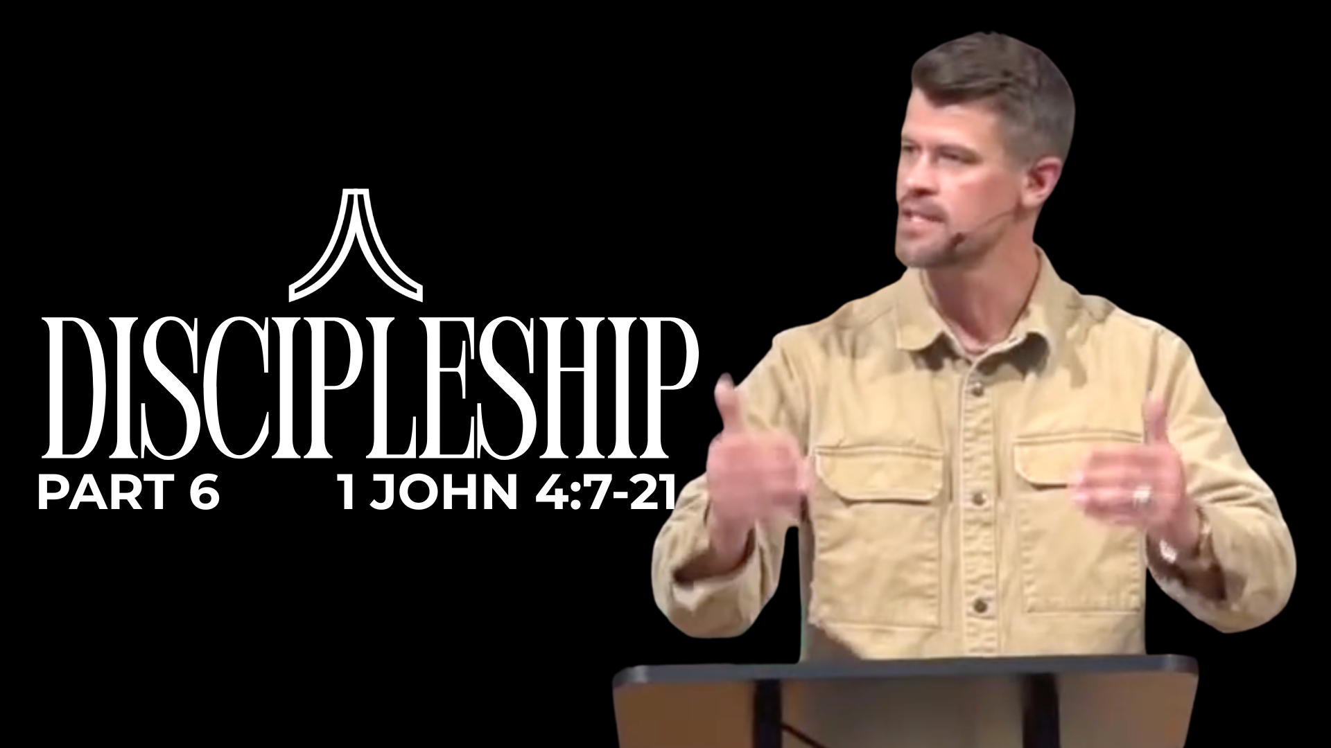 Discipleship | Part 6 | Pastor Mark Pepin | Church 3434