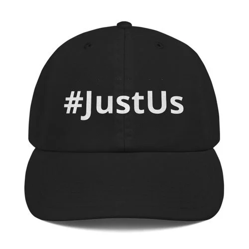 #JustUs Dad Hat