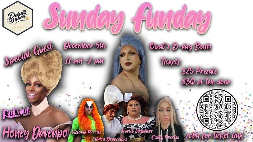 Sunday Funday Drag Show: Opal's B-Day Bash at B&B!
