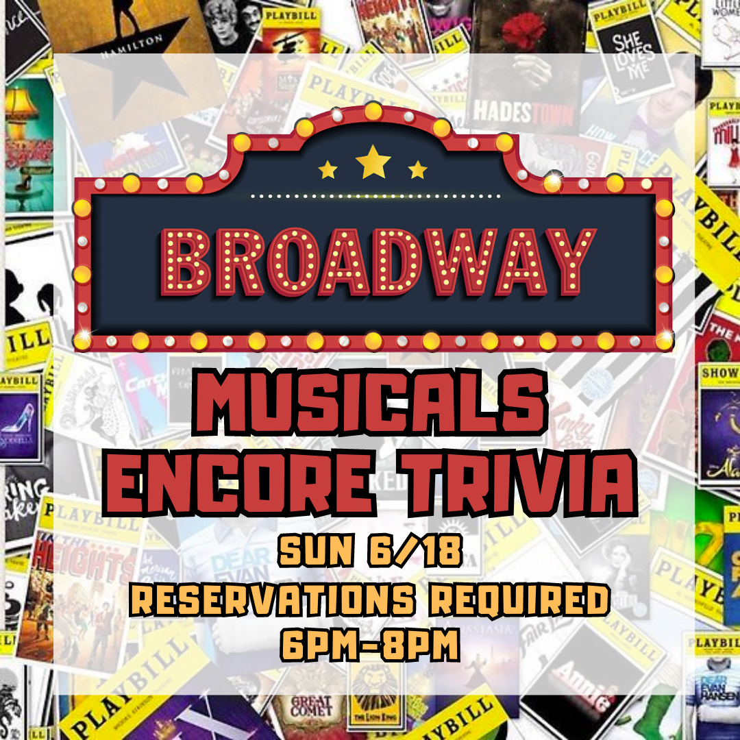 Broadway Musicals ENCORE Trivia