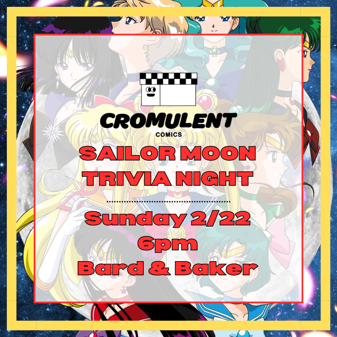 Sailor Moon Themed Trivia Night with Cromulent Comics