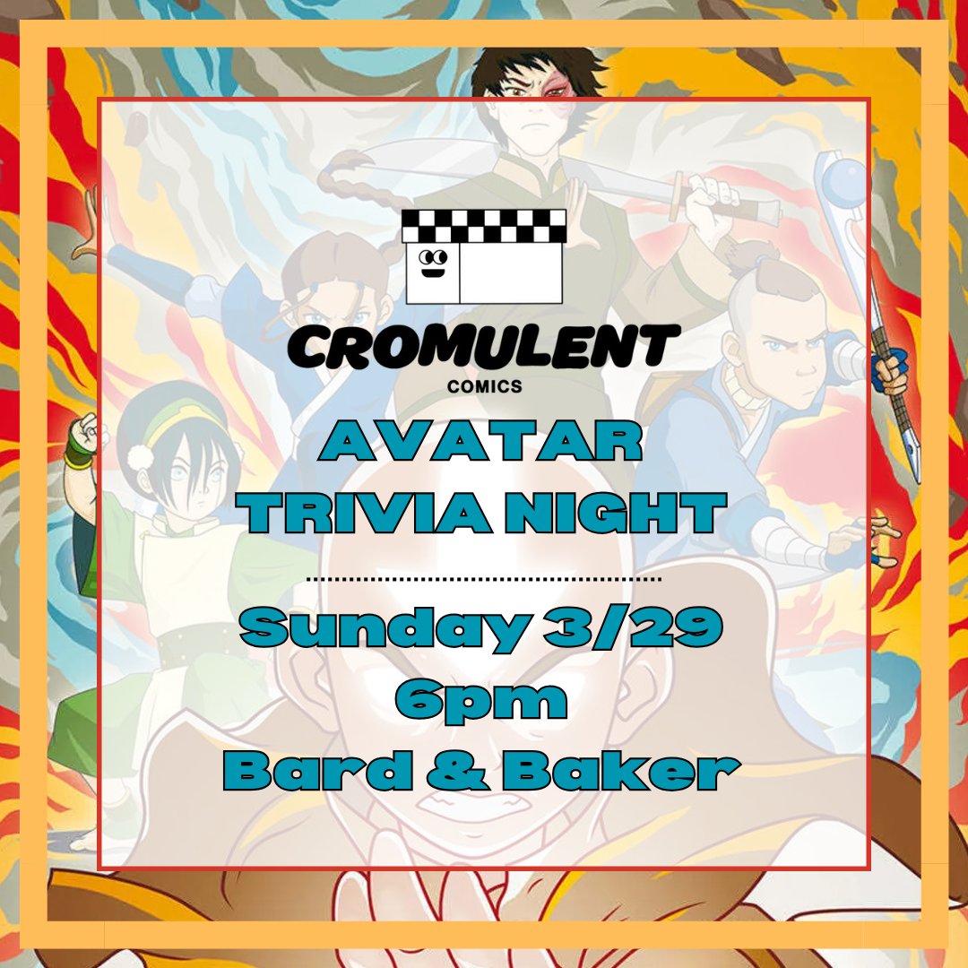 Avatar The Last Airbender Themed Trivia Night with Cromulent Comics