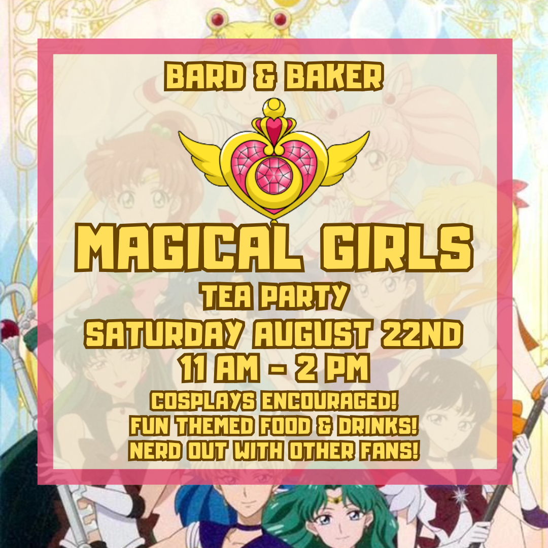 Magical Girls Tea Party at Bard &amp; Baker