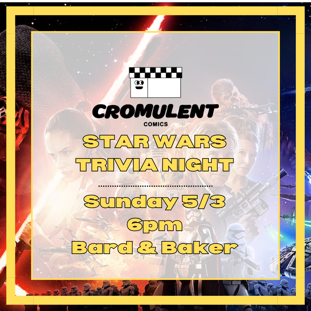 Star Wars Themed Trivia Night with Cromulent Comics