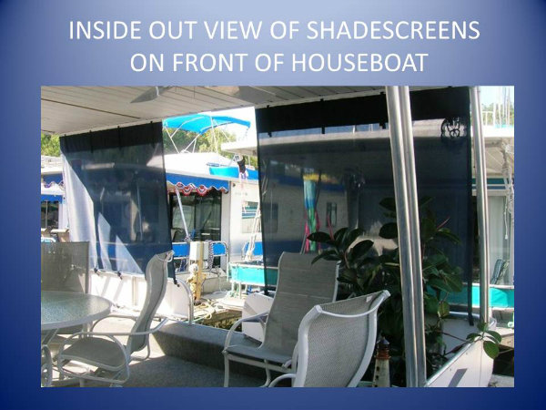 013 inside_out_view_oh_shades_screens_on_front_deck.jpg_med.jpg