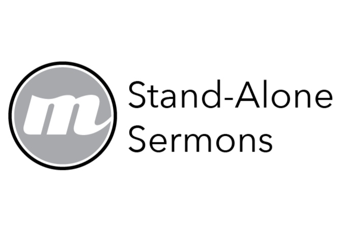 Stand-Alone Sermons